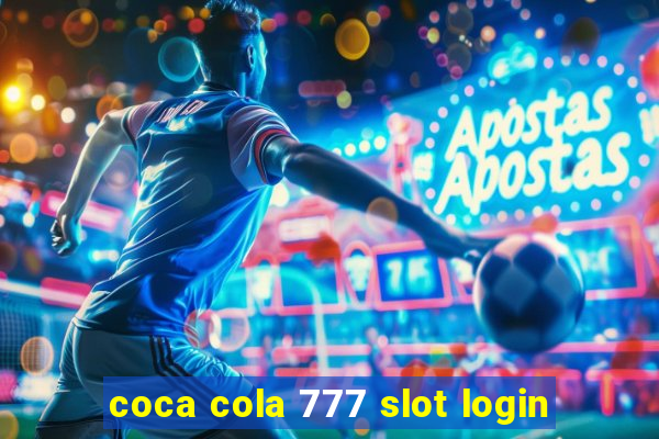 coca cola 777 slot login